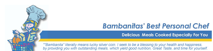 Bambanitas Best Personal Chef